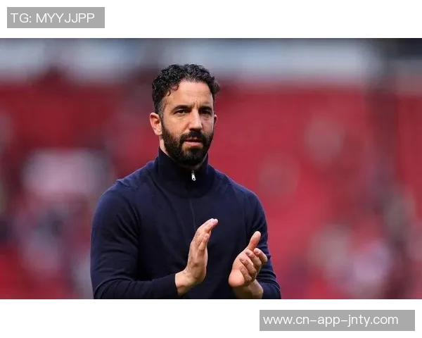 阿莫林点评曼联表现不稳强调控球需战术而非人数堆砌 阿莫林点评曼联表现不稳强调控球需战术而非人数堆砌
